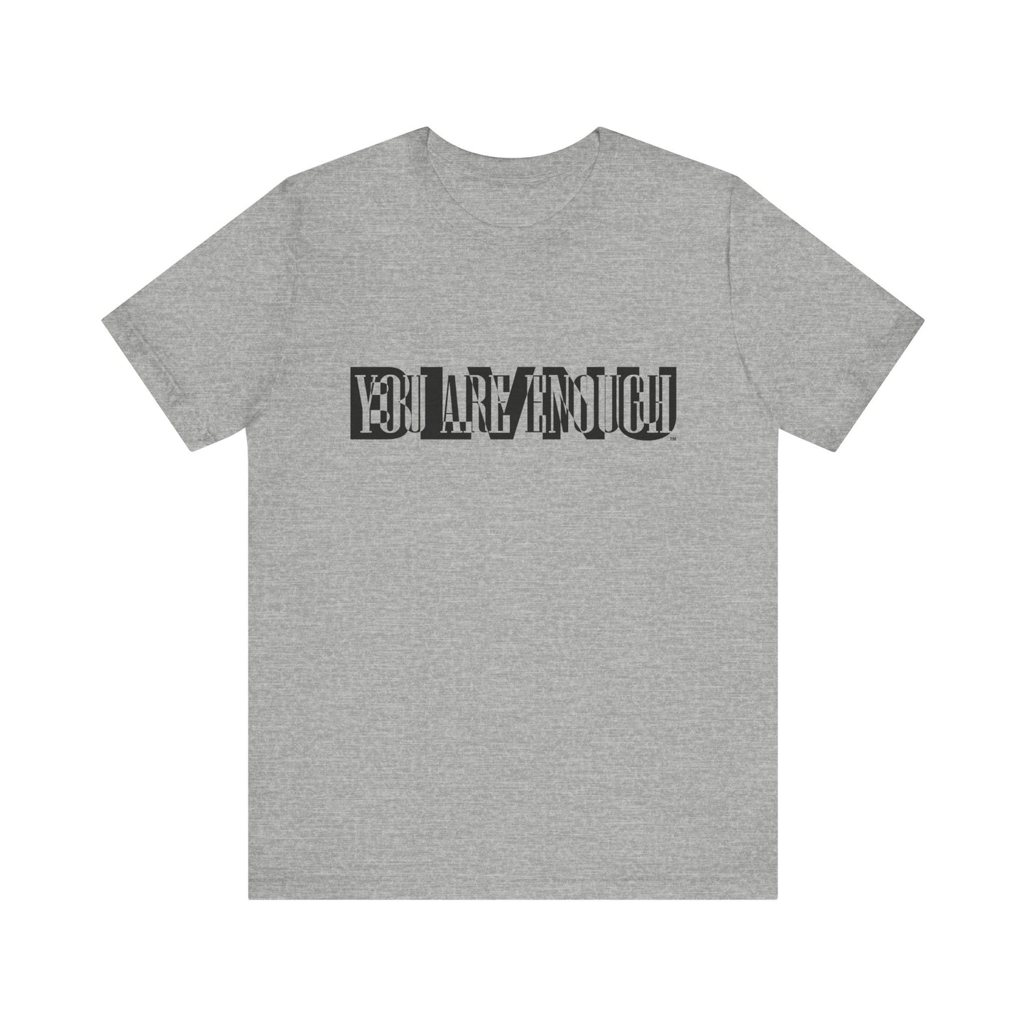 BLVNU - You Are Enough - Unisex Jersey Short Sleeve Tee