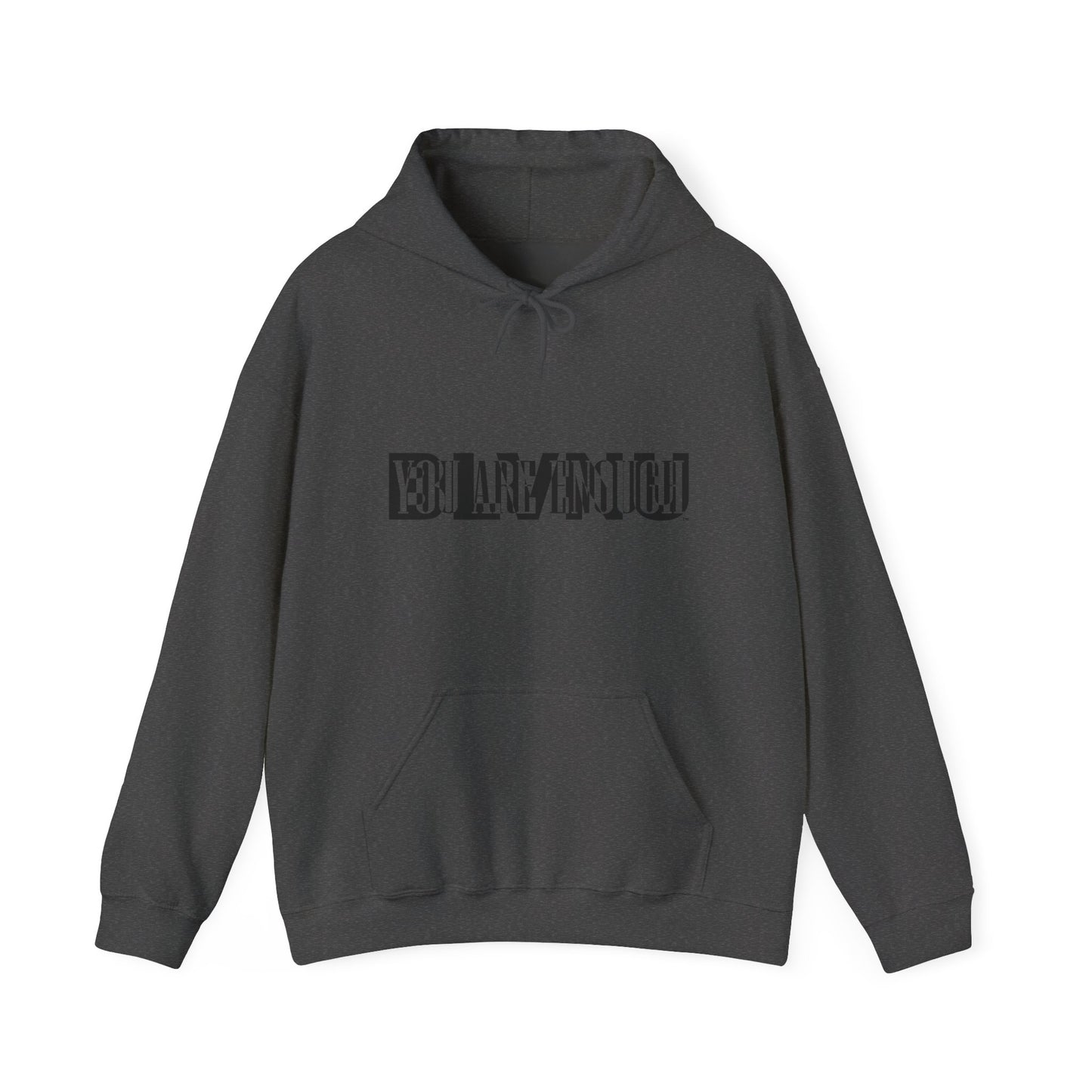 BLVNU - Your Are Enough - Unisex Heavy Blend™ Hooded Sweatshirt