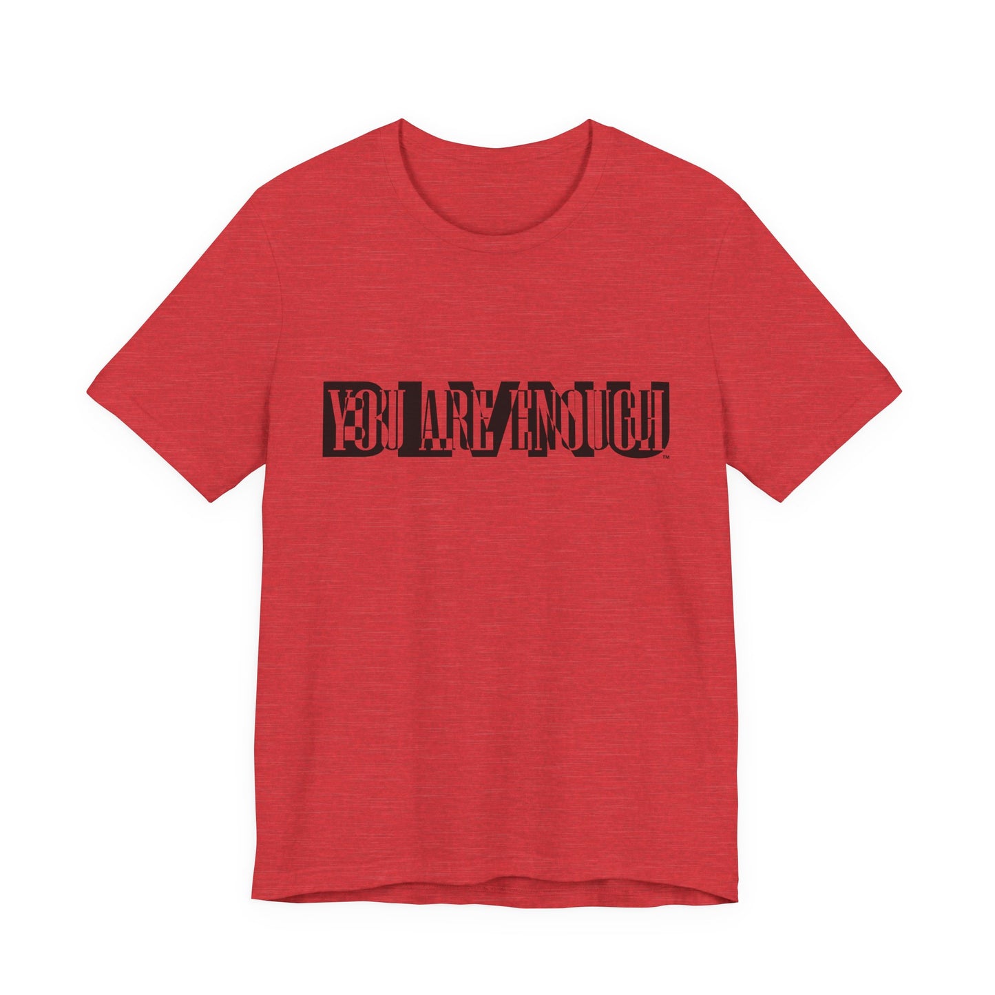 BLVNU - You Are Enough - Unisex Jersey Short Sleeve Tee