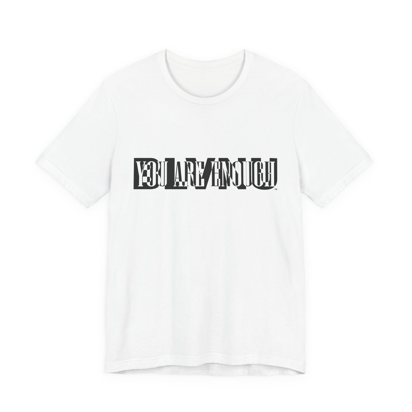 BLVNU - You Are Enough - Unisex Jersey Short Sleeve Tee