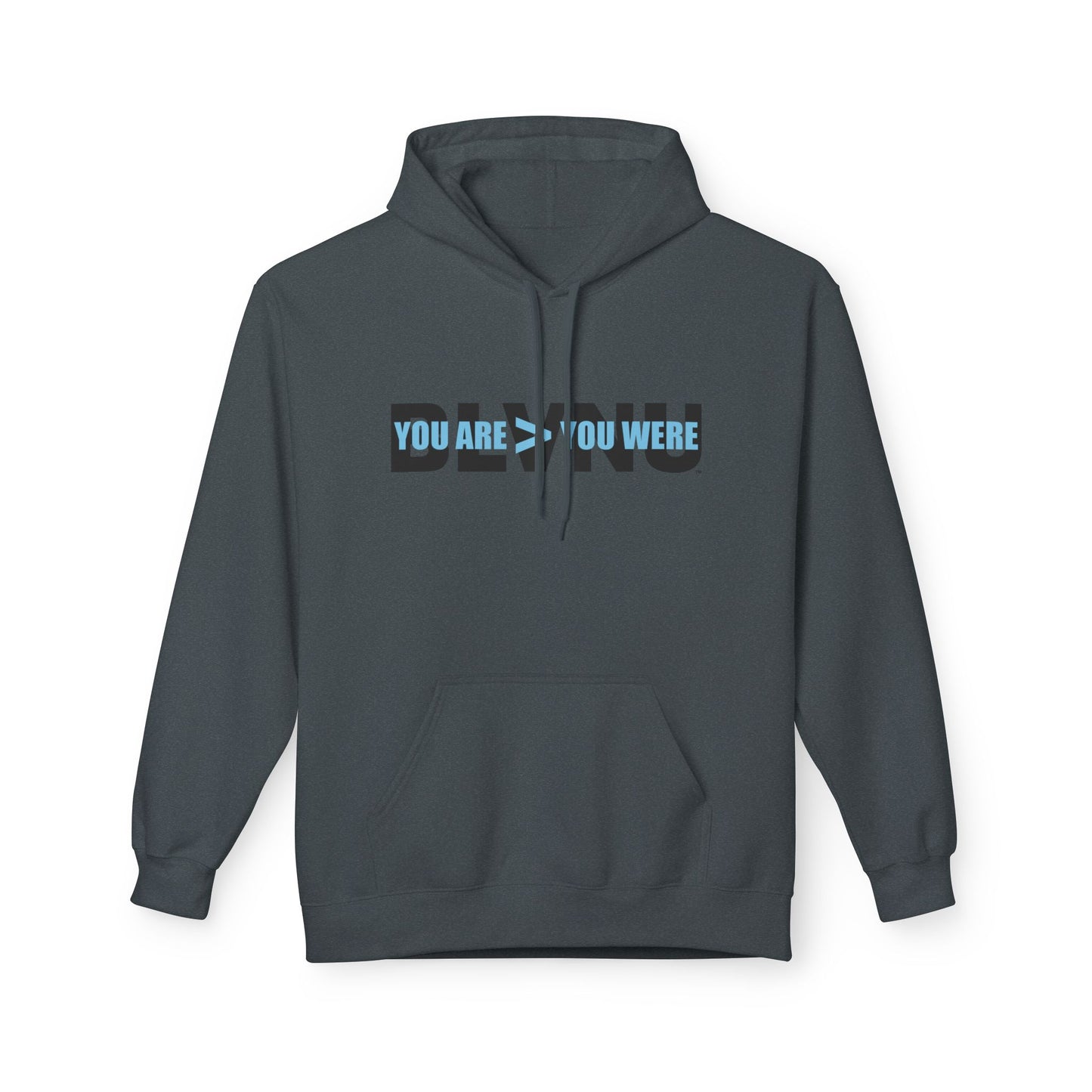 BLVNU - You Are > You Were (Light Blue) Unisex Midweight Softstyle Fleece Hoodie