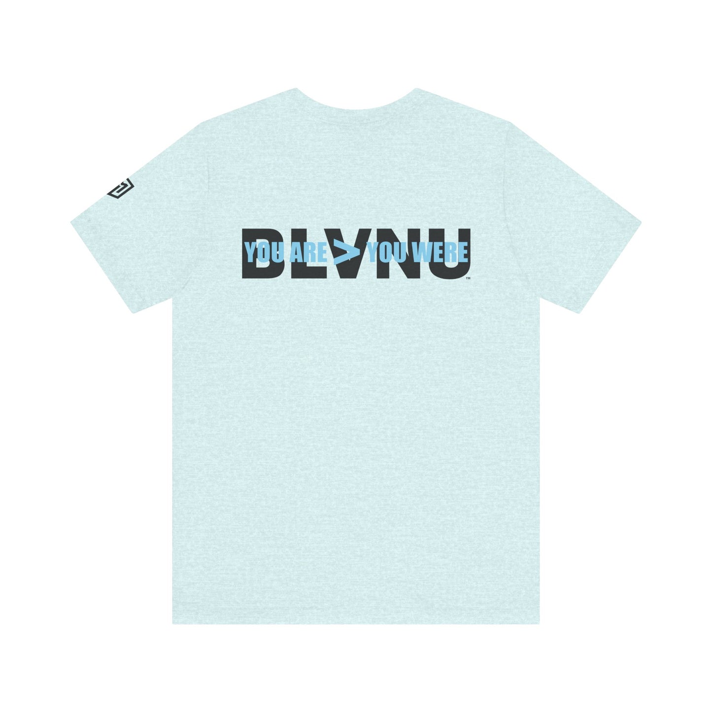 BLVNU - You Are > You Were (Light Blue) Unisex Jersey Short Sleeve Tee