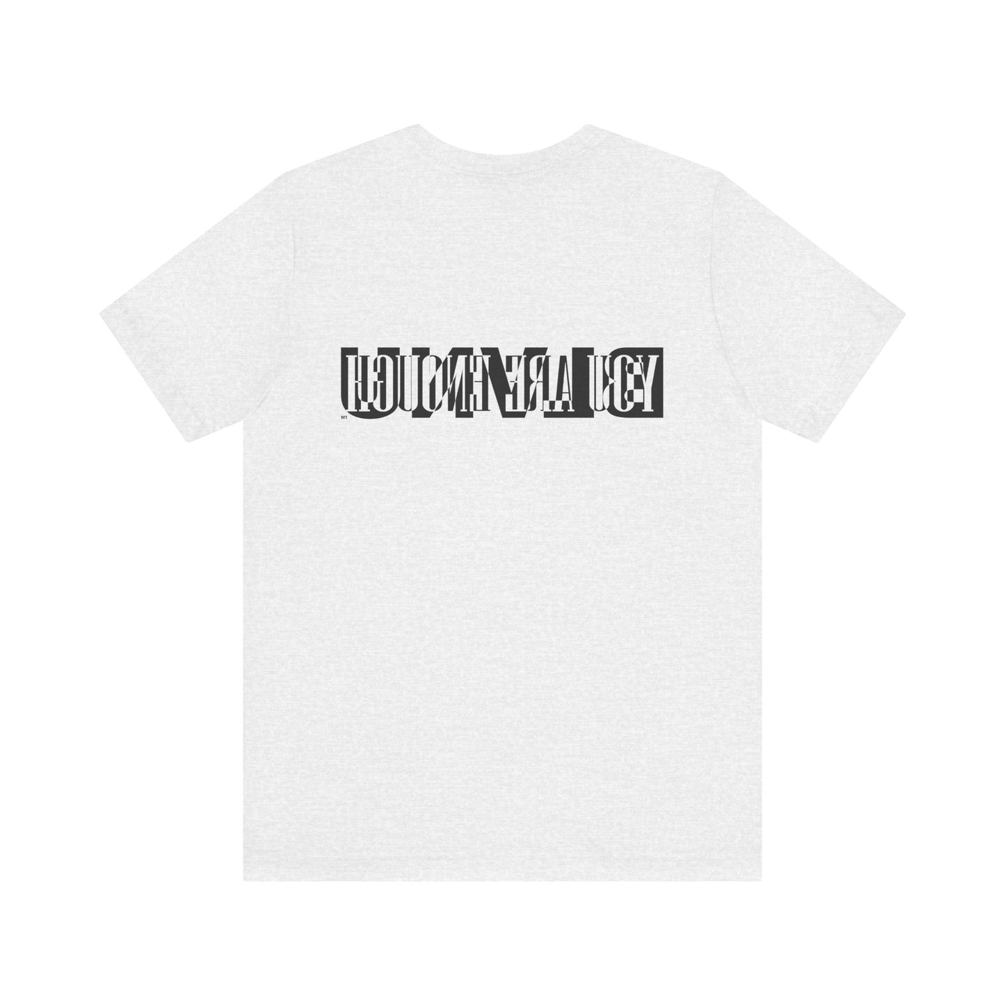 BLVNU - You Are Enough - Unisex Jersey Short Sleeve Tee