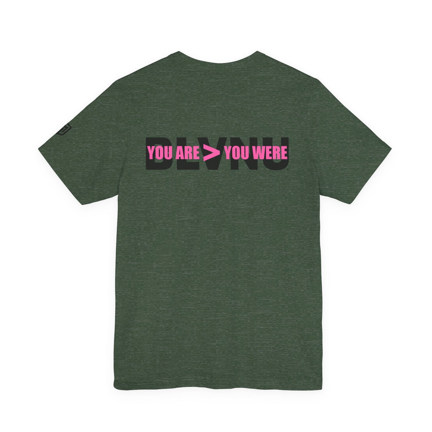 BLVNU - You Are > You Were (Pink) - Unisex Jersey Short Sleeve Tee