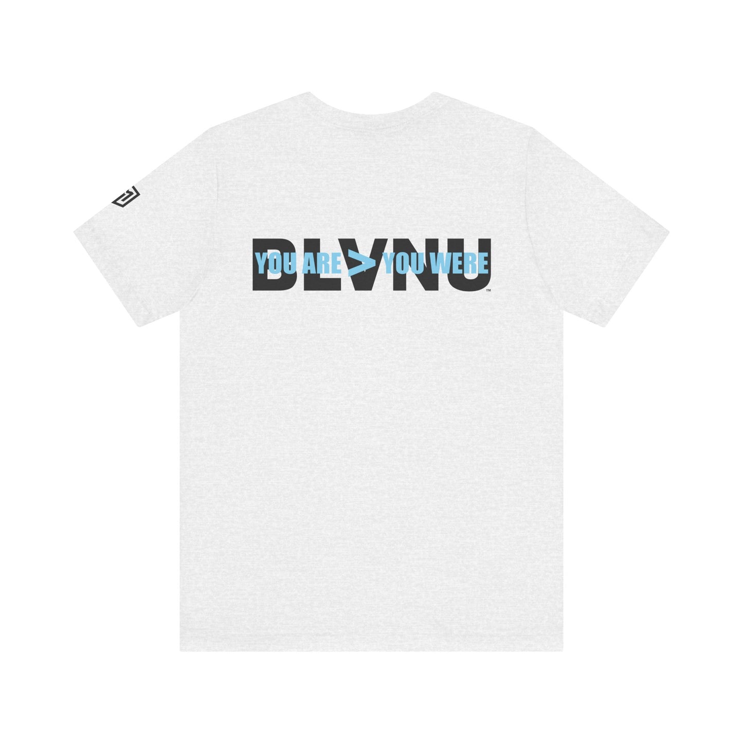 BLVNU - You Are > You Were (Light Blue) Unisex Jersey Short Sleeve Tee