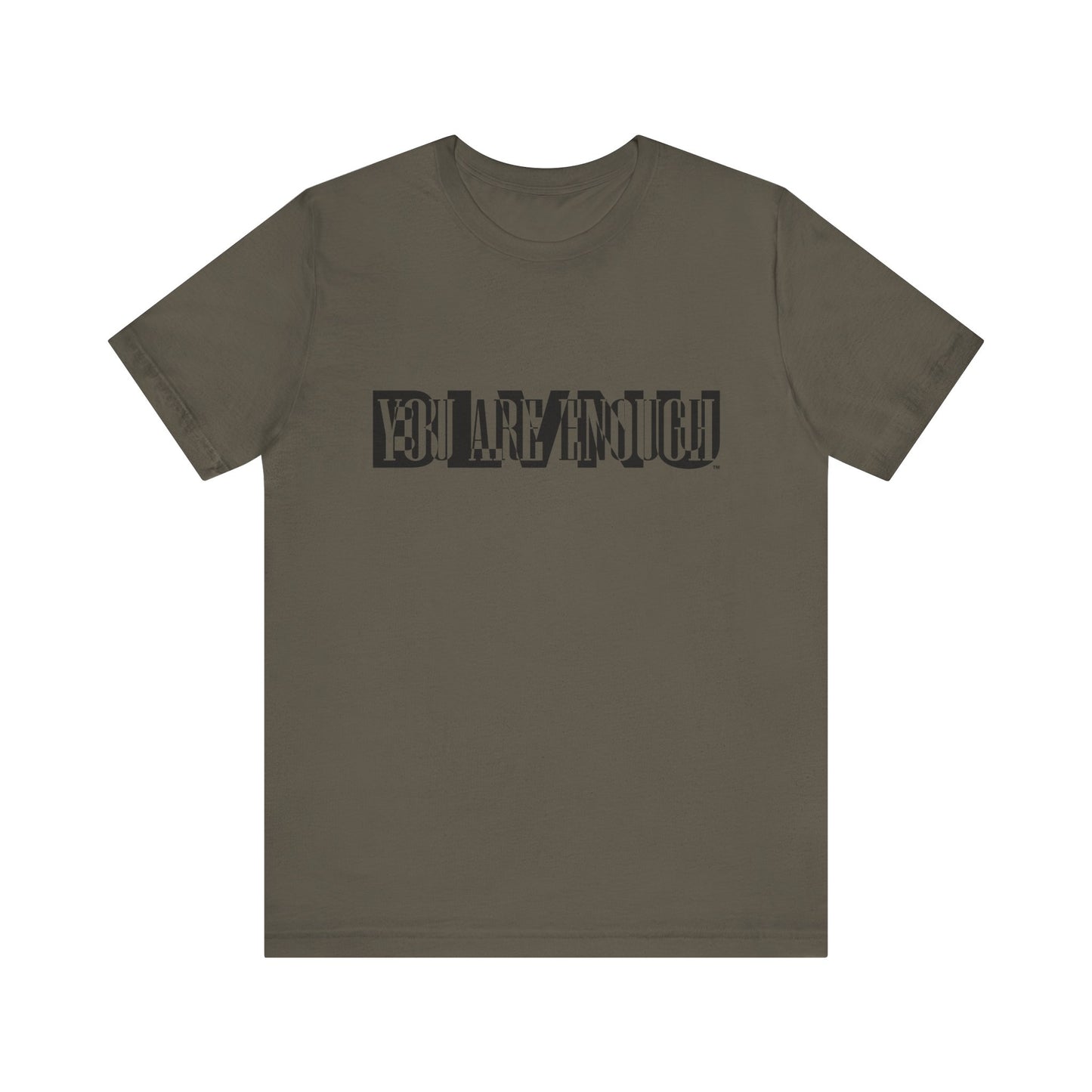 BLVNU - You Are Enough - Unisex Jersey Short Sleeve Tee