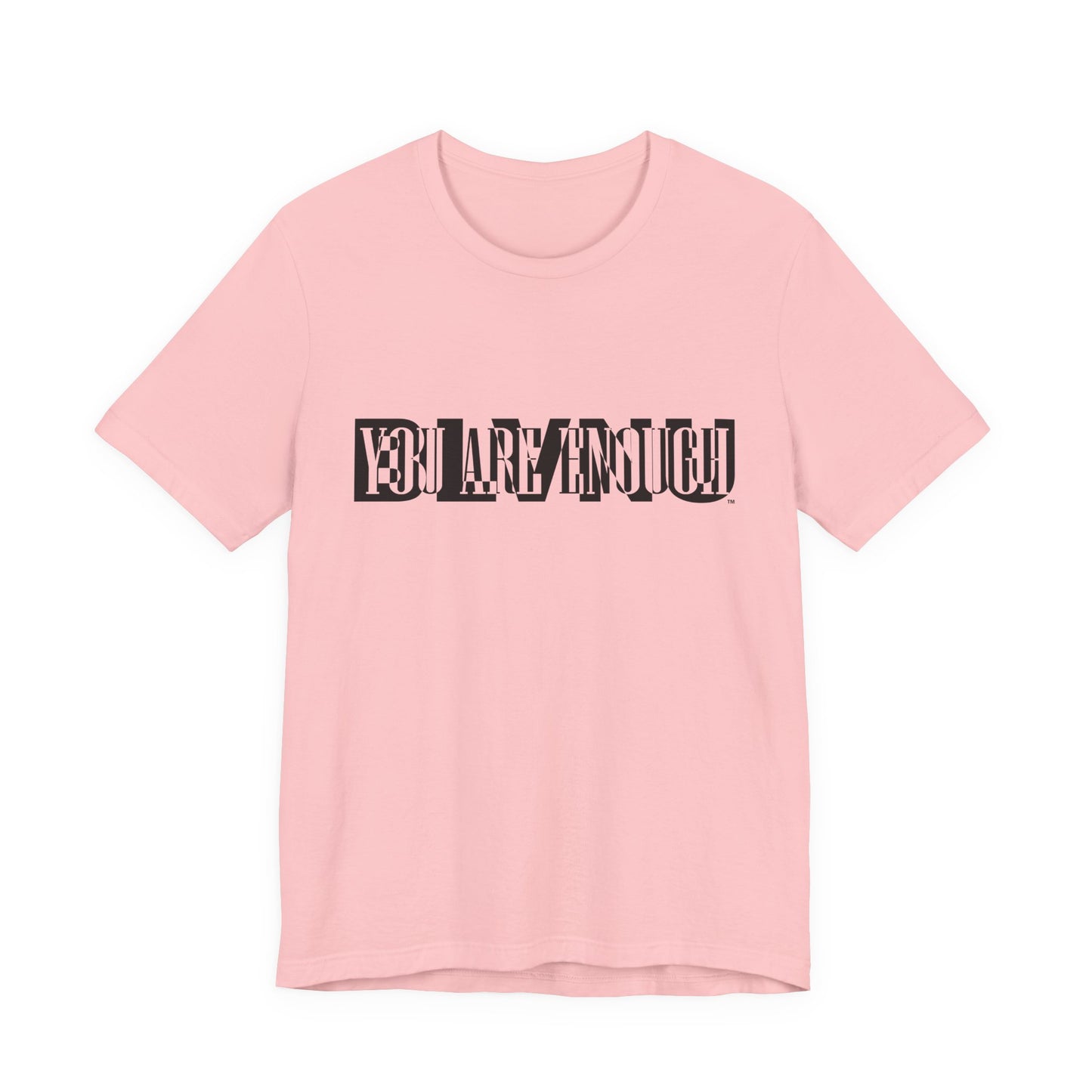 BLVNU - You Are Enough - Unisex Jersey Short Sleeve Tee
