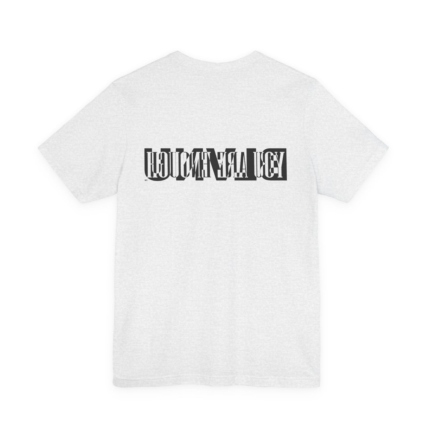 BLVNU - You Are Enough - Unisex Jersey Short Sleeve Tee