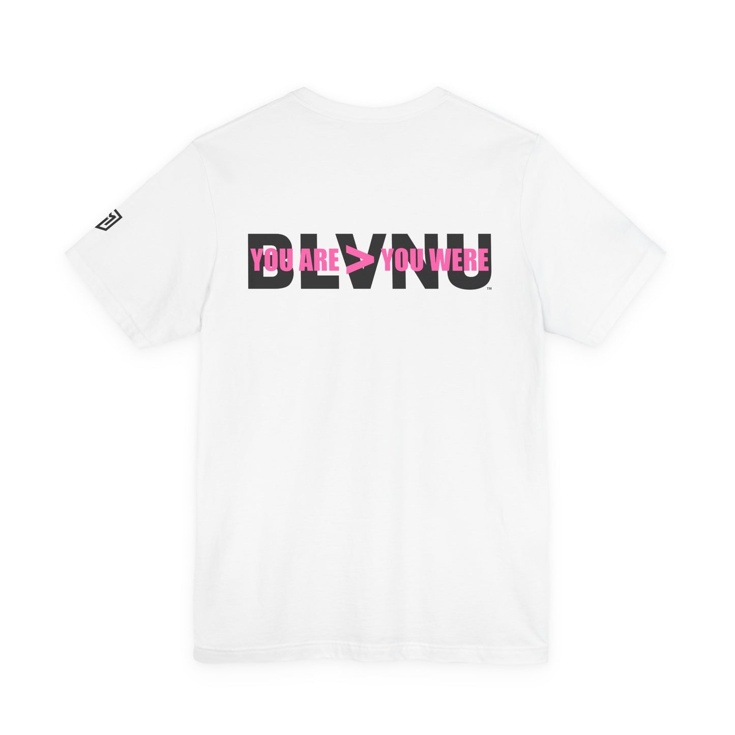 BLVNU - You Are > You Were (Pink) - Unisex Jersey Short Sleeve Tee