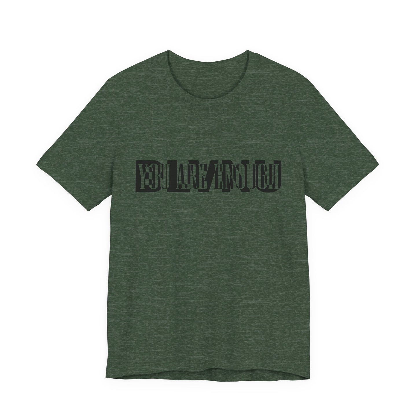 BLVNU - You Are Enough - Unisex Jersey Short Sleeve Tee